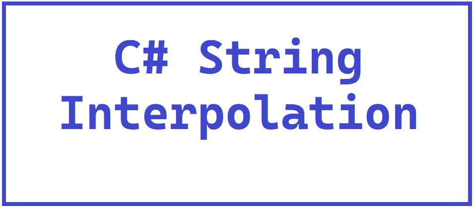 C# String Interpolation